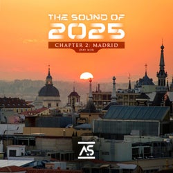 The Sound of 2025, Chapter 2: Madrid (Day Mix)