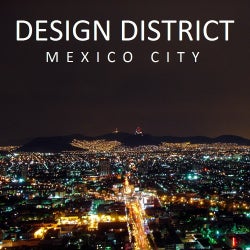 Design District: Mexico City, Pt. II