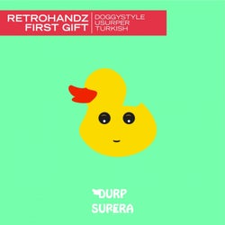 Retrohandz / First Gift EP