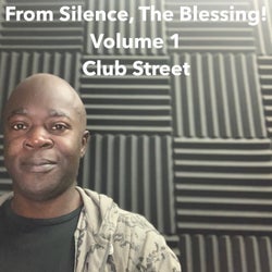 From Silence, The Blessing! Vol. 1 Club Street
