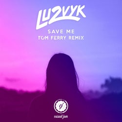 Save Me (Tom Ferry Remix)