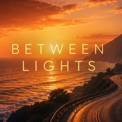 Between Lights