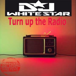 Turn up the Radio