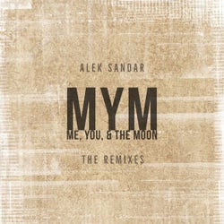 MYM (Me, You, & the Moon) - The Remixes