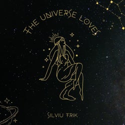 The Universe Loves