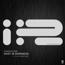Away In Darkness
