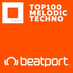 Melodic Techno Top 100 Best of  The Best