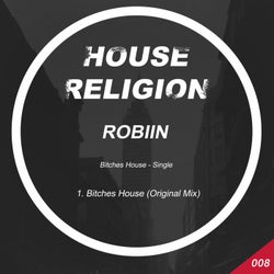 Bitches House (Original Mix)
