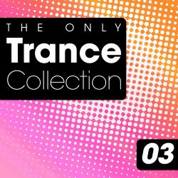 The Only Trance Collection 03
