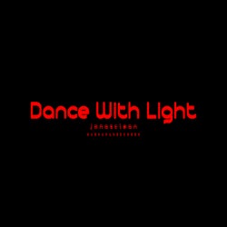 Dance With Light