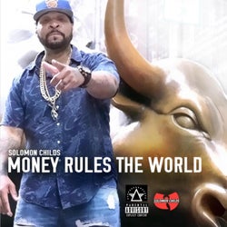 Money Rule the World