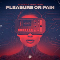 Pleasure or Pain