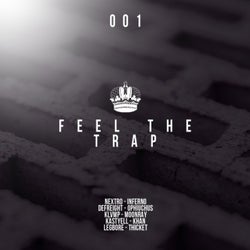 Feel The Trap 001