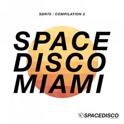 Spacedisco Records Compilation 2: Miami