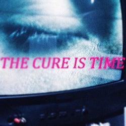 The Cure is Time