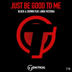 Just Be Good To Me 