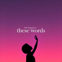 These Words