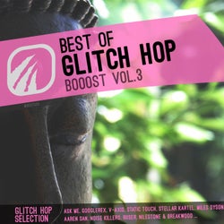 Best of Glitch Hop Booost Vol.3