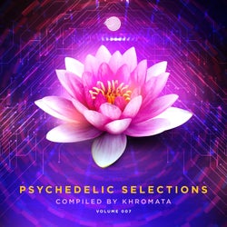 Psychedelic Selections, Vol. 007