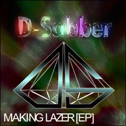 Making Lazer EP