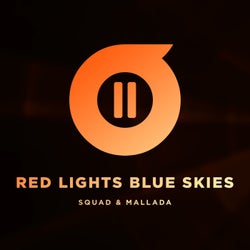 Red Lights, Blue Skies