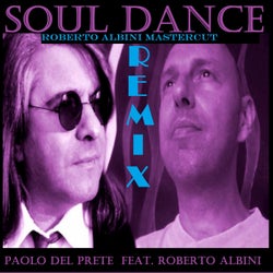Soul Dance (Roberto Albini Mastercut Remix)