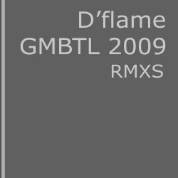 G.M.B.T.L 2009 Remixes