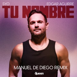 Tu Nombre (Manuel De Diego Extended Remix)