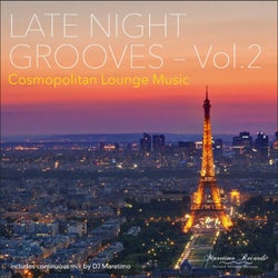 Late Night Grooves, Vol. 2 - Cosmopolitan Lounge Music