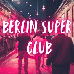 Berlin Super Club