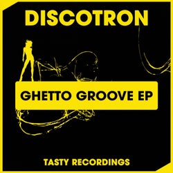 Ghetto Groove EP