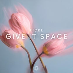 Give It Space