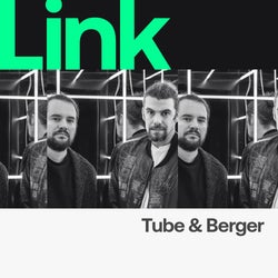 LINK Artists | Tube & Berger - Alive