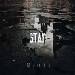 Stay