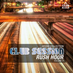 Club Session Rush Hour Volume 9