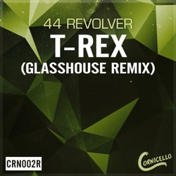 T-Rex (Glasshouse Remix)