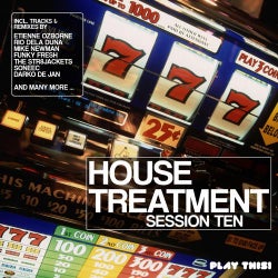 House Treatment - Session Ten