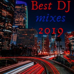 BEST DJ MIXES 2019