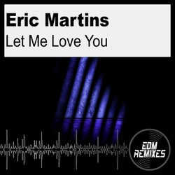 Let Me Love You