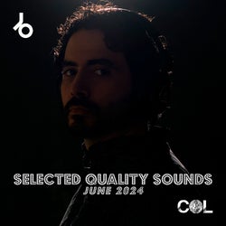 SELECTED QUALITY SOUNDS - JUNE 2024