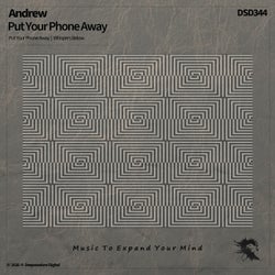 Put Your Phone Away