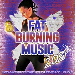 Fat Burning Music 2021 - Weight Loss Dance Music Hits For Fitness And Workout