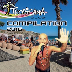 Tropicana Club Compilation 2016