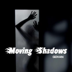 Moving Shadows