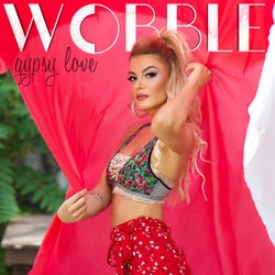 Wobble / Gypsy Love