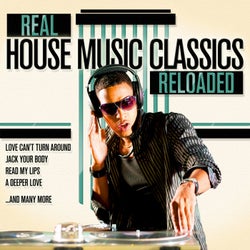 Real House Music Classics Reloaded