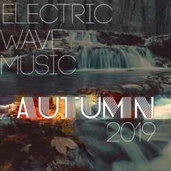 Electric Wave Music Autumn 2019