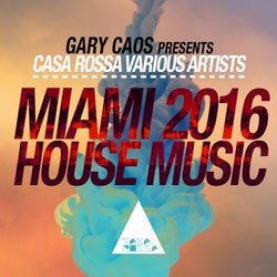 Miami 2016 House Music
