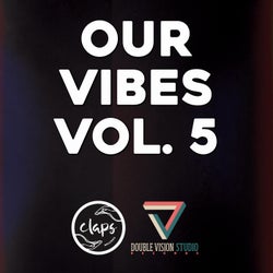 Our Vibes, Vol. 5