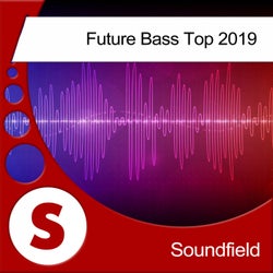 Future Bass Top 2019